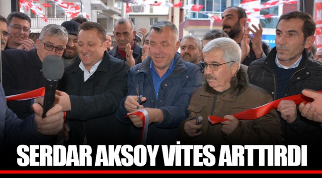 SERDAR AKSOY VİTES ARTTIRDI