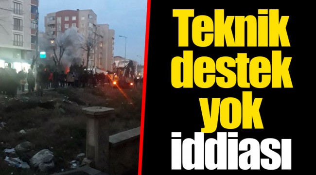Teknik destek yok iddiası
