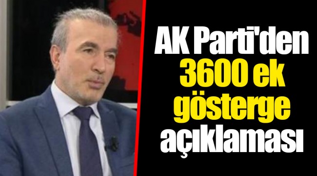 AK Parti'den 3600 ek gösterge açıklaması