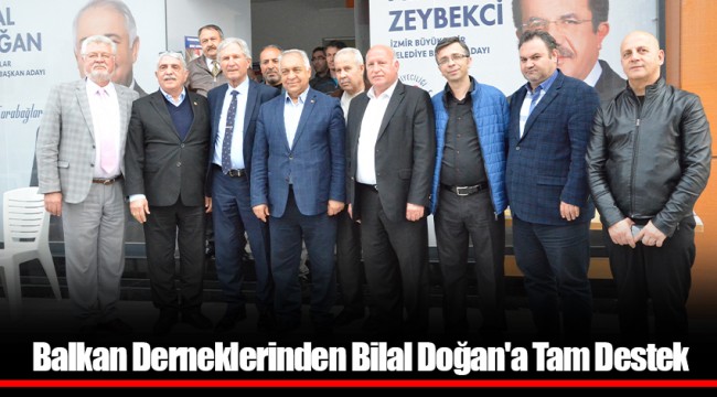 Balkan Derneklerinden Bilal Doğan'a Tam Destek