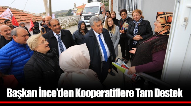 Başkan İnce’den Kooperatiflere Tam Destek