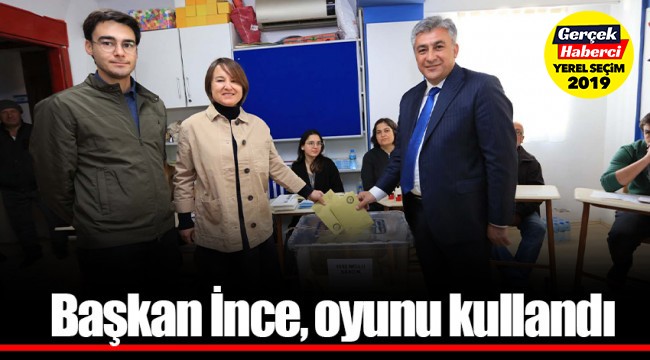 Başkan İnce, oyunu kullandı