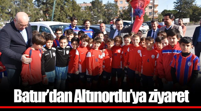 Batur’dan Altınordu’ya ziyaret