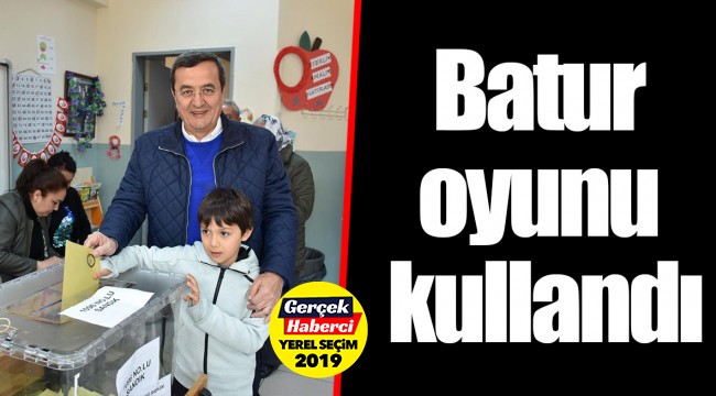Batur oyunu kullandı