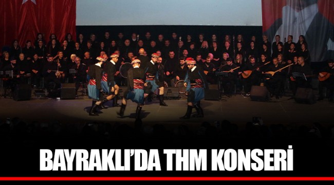 BAYRAKLI’DA THM KONSERİ