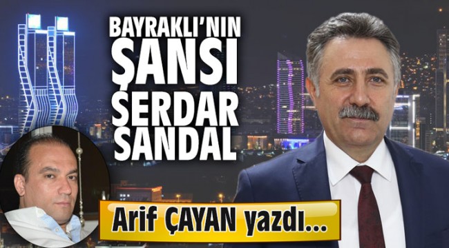 Bayraklı'nın şansı Serdar Sandal