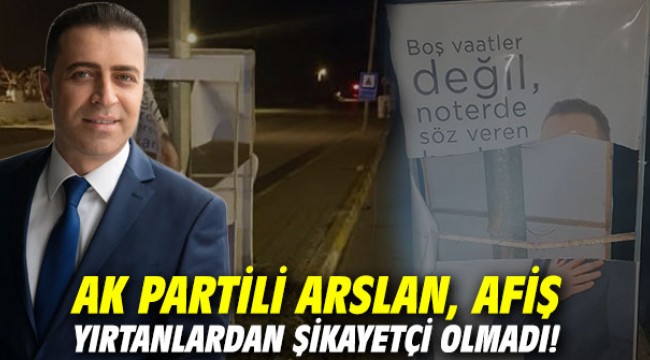 Buca'da afiş yırtanlar yakalandı