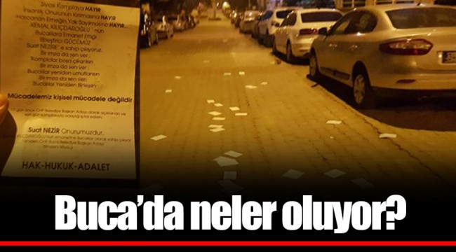 Buca’da neler oluyor?