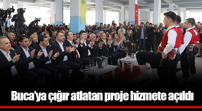 Buca’ya çığır atlatan proje hizmete açıldı