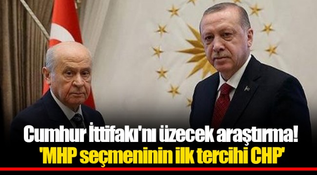 Cumhur İttifakı'nı üzecek araştırma! 'MHP seçmeninin ilk tercihi CHP'