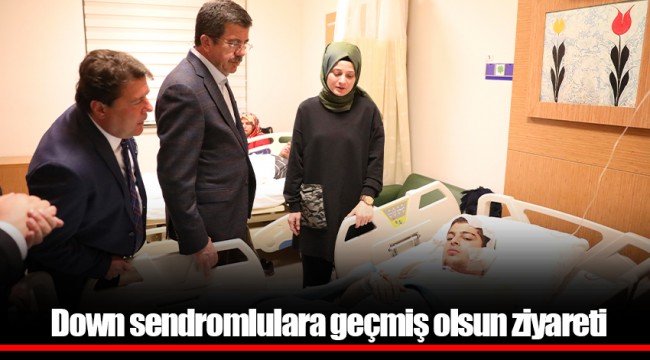 Down sendromlulara geçmiş olsun ziyareti