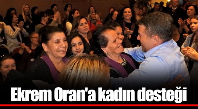 Ekrem Oran'a kadın desteği