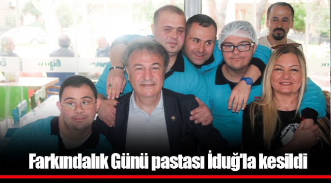 Farkındalık Günü pastası İduğ'la kesildi
