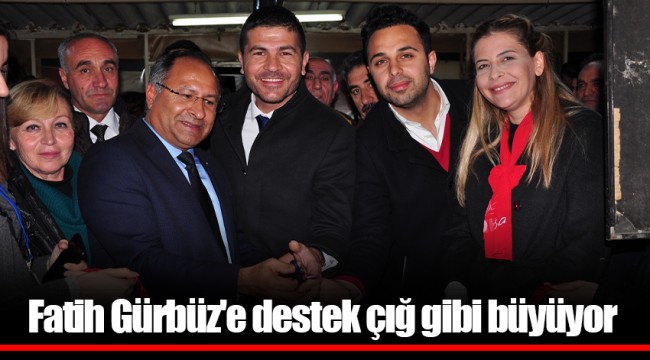 Fatih Gürbüz'e destek çığ gibi büyüyor