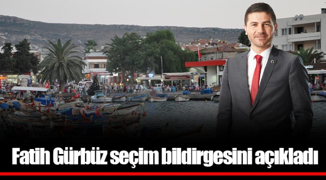 Fatih Gürbüz seçim bildirgesini açıkladı
