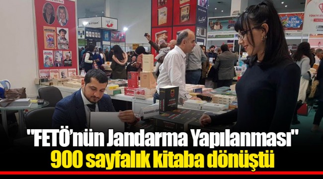 "FETÖ’nün Jandarma Yapılanması" 900 sayfalık kitaba dönüştü