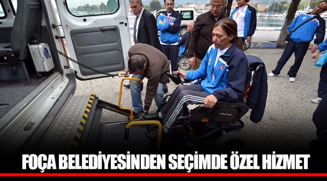 FOÇA BELEDİYESİNDEN SEÇİMDE ÖZEL HİZMET