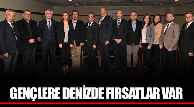 GENÇLERE DENİZDE FIRSATLAR VAR