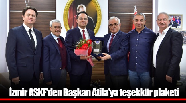 İzmir ASKF'den Başkan Atila'ya teşekkür plaketi
