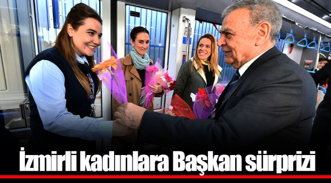 İzmirli kadınlara Başkan sürprizi