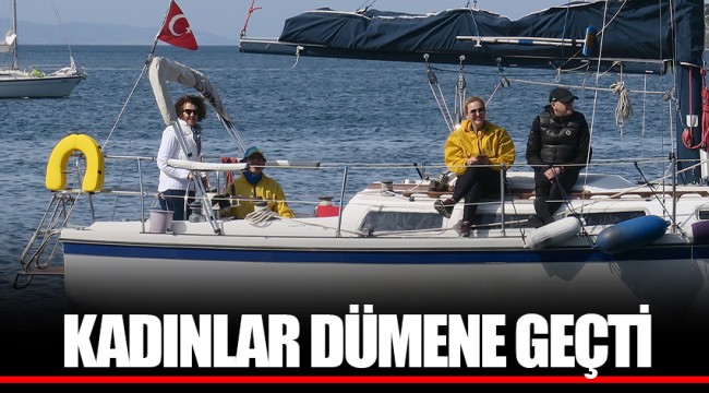 KADINLAR DÜMENE GEÇTİ