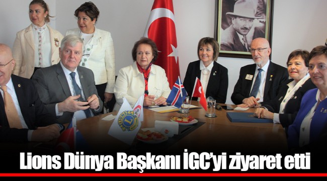 Lions Dünya Başkanı İGC’yi ziyaret etti