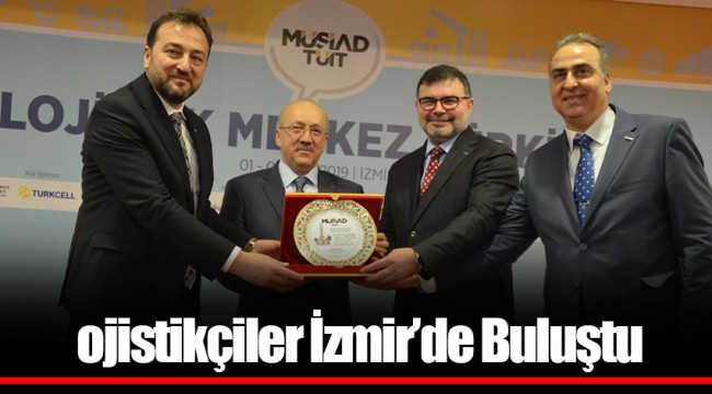 Lojistikçiler İzmir’de Buluştu