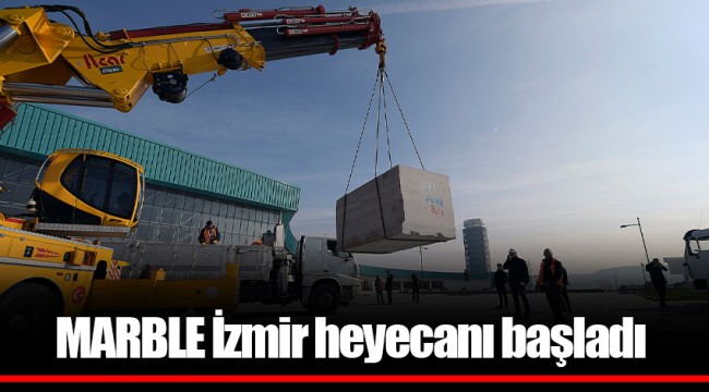 MARBLE İzmir heyecanı başladı