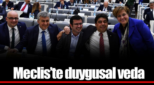 Meclis’te duygusal veda