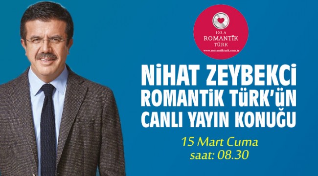 Nihat Zeybekci Romantik Türk'ün konuğu olacak