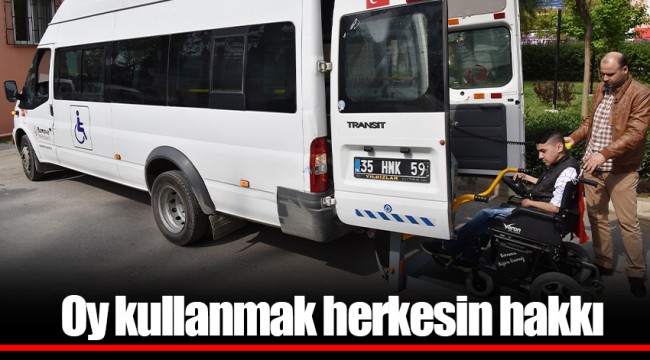 Oy kullanmak herkesin hakkı