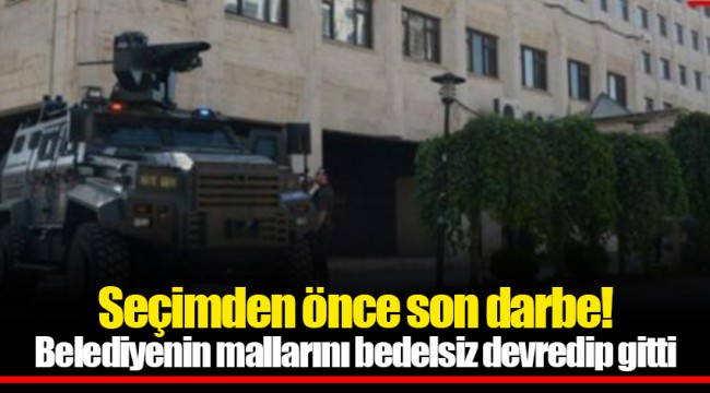 Seçimden önce son darbe! Belediyenin mallarını bedelsiz devredip gitti