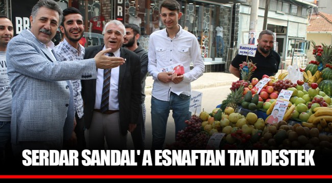 SERDAR SANDAL' A ESNAFTAN TAM DESTEK