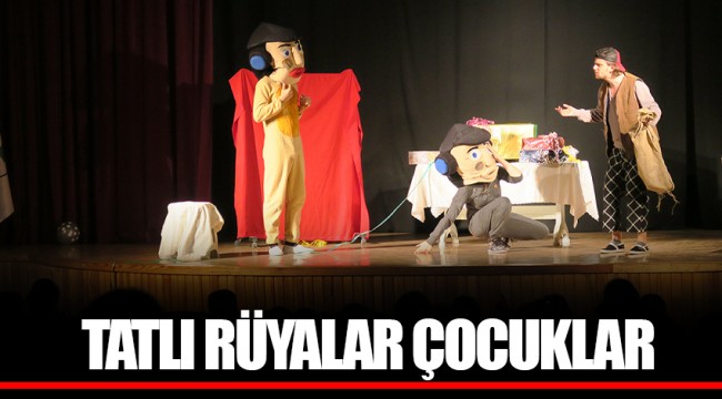 TATLI RÜYALAR ÇOCUKLAR