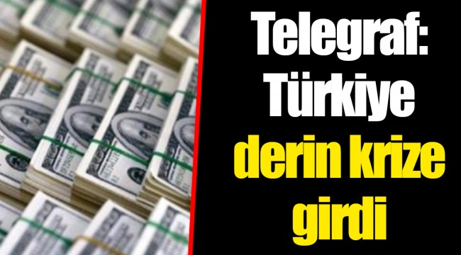 Telegraf: Türkiye derin krize girdi
