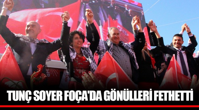 Tunç Soyer FOÇA&#039;DA GÖNÜLLERİ FETHETTİ 