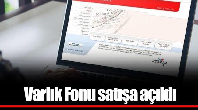 Varlık Fonu satışa açıldı