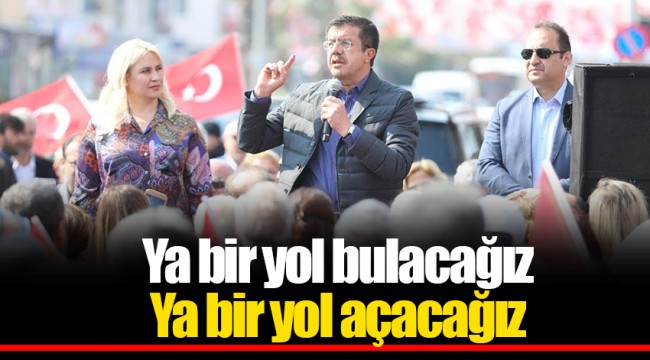 Ya bir yol bulacağız Ya bir yol açacağız