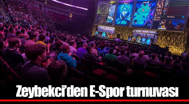 Zeybekci’den E-Spor turnuvası