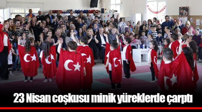 23 Nisan coşkusu minik yüreklerde çarptı