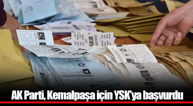 AK Parti, Kemalpaşa için YSK’ya başvurdu