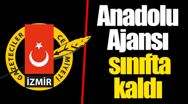 Anadolu Ajansı sınıfta kaldı