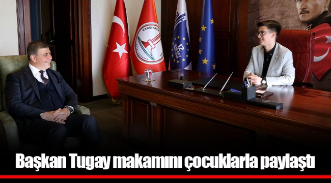 Başkan Tugay makamını çocuklarla paylaştı