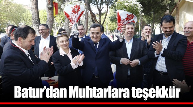 Batur’dan Muhtarlara teşekkür