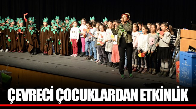 ÇEVRECİ ÇOCUKLARDAN ETKİNLİK