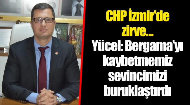 CHP İzmir'de zirve...
