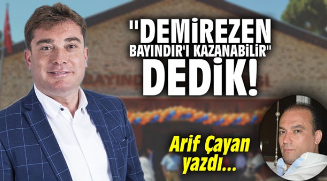 Demirezen Bayındır'ı kazanabilir dedik!