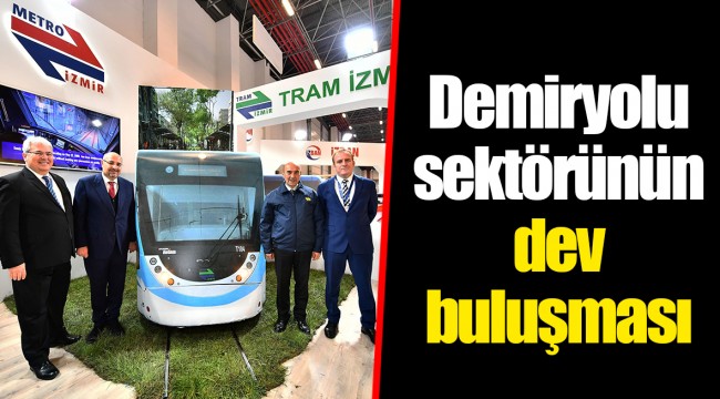 Demiryolu sektörünün dev buluşması