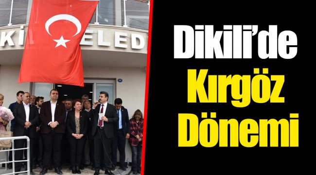 Dikili’de Kırgöz Dönemi