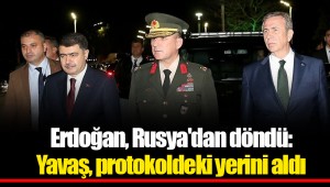 Erdoğan, Rusya'dan döndü: Yavaş, protokoldeki yerini aldı